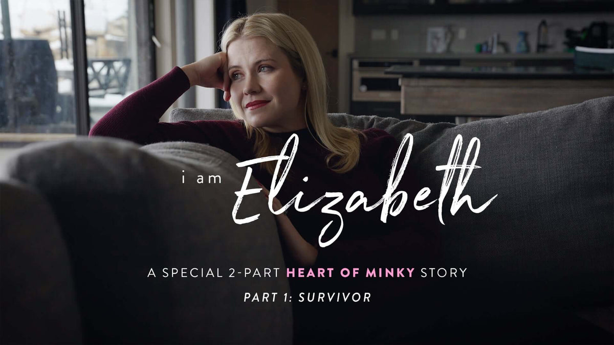 I am Elizabeth - A special 2-part Heart of Minky story, Part 1: Survivor. Elizabeth Smart reflects on her experience.