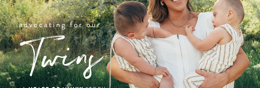 Heart of Minky Story - Advocate for our Twins