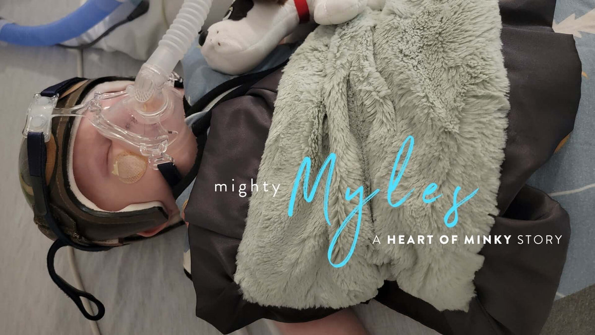 Mighty Myles - A HEART OF MINKY STORY, depicting a baby with medical equipment and a soft blanket.